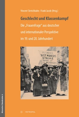 Abbildung von Streichhahn / Jacob | Geschlecht und Klassenkampf | 1. Auflage | 2020 | beck-shop.de