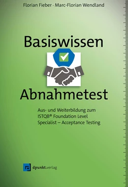 Abbildung von Fieber / Wendland | Basiswissen Abnahmetest | 1. Auflage | 2021 | beck-shop.de