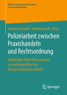 Abbildung von Hunold / Ruch | Polizeiarbeit zwischen Praxishandeln und Rechtsordnung | 1. Auflage | 2020 | beck-shop.de