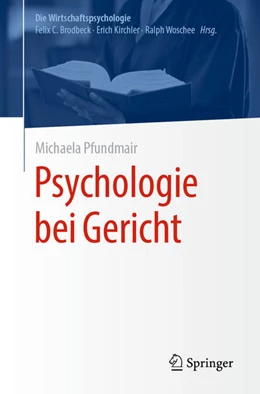 Abbildung von Pfundmair | Psychologie bei Gericht | 1. Auflage | 2020 | beck-shop.de