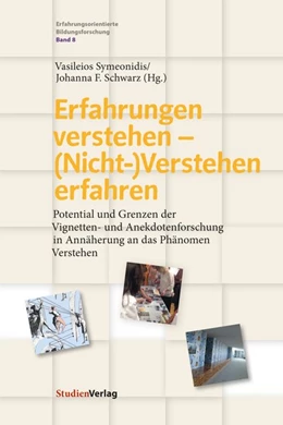 Abbildung von Schwarz / Symeonidis | Erfahrungen verstehen – (Nicht-)Verstehen erfahren | 1. Auflage | 2020 | 8 | beck-shop.de