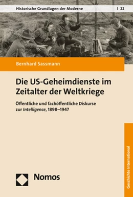 Abbildung von Sassmann | Die US-Geheimdienste im Zeitalter der Weltkriege | 1. Auflage | 2021 | 22 | beck-shop.de