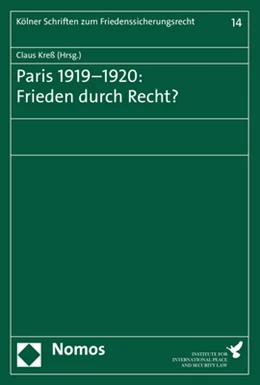 Abbildung von Kreß | Paris 1919–1920: Frieden durch Recht? | 1. Auflage | 2020 | beck-shop.de