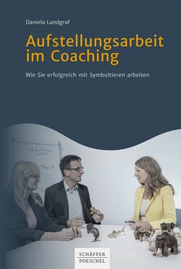 Abbildung von Landgraf | Aufstellungsarbeit im Coaching | 1. Auflage | 2021 | beck-shop.de
