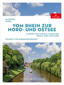 Abbildung von Fenzl | Vom Rhein zur Nord- und Ostsee | 9. Auflage | 2022 | beck-shop.de