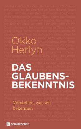 Abbildung von Herlyn | Das Glaubensbekenntnis | 1. Auflage | 2021 | beck-shop.de
