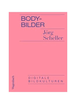 Abbildung von Scheller | Body-Bilder | 1. Auflage | 2021 | beck-shop.de
