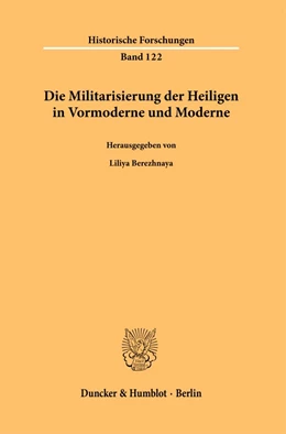 Abbildung von Berezhnaya | Die Militarisierung der Heiligen in Vormoderne und Moderne | 1. Auflage | 2020 | beck-shop.de