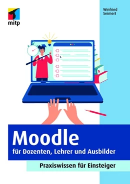 Abbildung von Seimert | Moodle für Dozenten, Lehrer und Ausbilder | 1. Auflage | 2021 | beck-shop.de