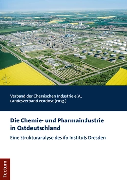 Abbildung von Verband der Chemischen Industrie e. V. | Die Chemie- und Pharmaindustrie in Ostdeutschland | 1. Auflage | 2020 | beck-shop.de