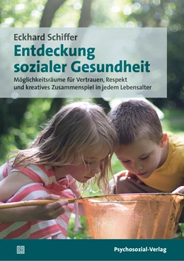 Abbildung von Schiffer | Entdeckung sozialer Gesundheit | 1. Auflage | 2021 | beck-shop.de