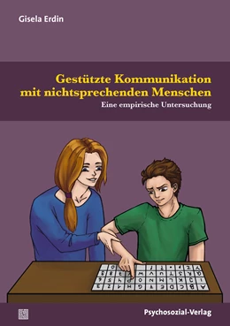 Abbildung von Erdin | Gestützte Kommunikation mit nichtsprechenden Menschen | 1. Auflage | 2021 | beck-shop.de