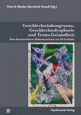 Abbildung von Nieder / Strauß | Geschlechtsinkongruenz, Geschlechtsdysphorie und Trans-Gesundheit | 1. Auflage | 2021 | beck-shop.de