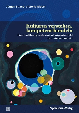 Abbildung von Straub / Niebel | Kulturen verstehen, kompetent handeln | 1. Auflage | 2021 | beck-shop.de
