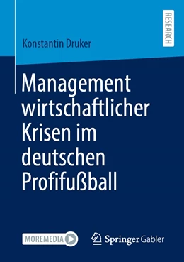 Abbildung von Druker | Management wirtschaftlicher Krisen im deutschen Profifußball | 1. Auflage | 2021 | beck-shop.de