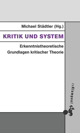 Abbildung von Städtler | Kritik und System | 1. Auflage | 2020 | beck-shop.de