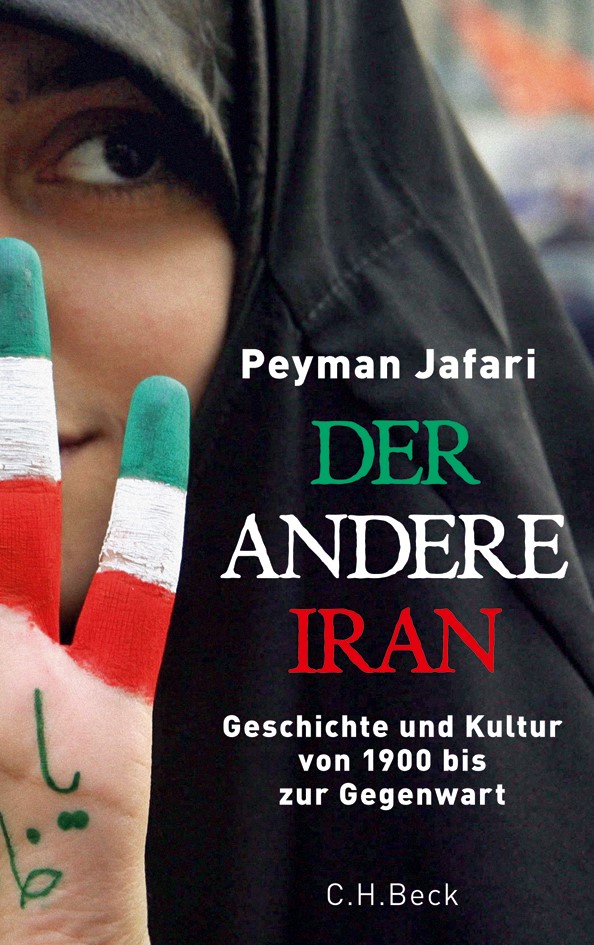 Cover: Jafari, Peyman, Der andere Iran