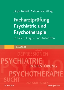 Abbildung von Gallinat / Heinz | Facharztprüfung Psychiatrie und Psychotherapie | 2. Auflage | 2020 | beck-shop.de