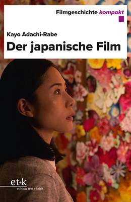 Abbildung von Adachi-Rabe | Der japanische Film | 1. Auflage | 2021 | beck-shop.de