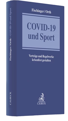 Abbildung von Fischinger / Orth | COVID-19 und Sport | 1. Auflage | 2021 | beck-shop.de