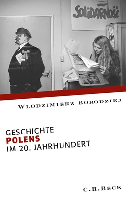 Abbildung von Borodziej, Wlodzimierz | Geschichte Polens im 20. Jahrhundert | 1. Auflage | 2010 | beck-shop.de