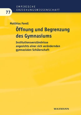 Abbildung von Forell | Öffnung und Begrenzung des Gymnasiums | 1. Auflage | 2020 | beck-shop.de