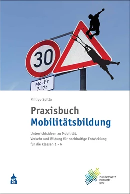 Abbildung von Spitta | Praxisbuch Mobilitätsbildung | 1. Auflage | 2021 | beck-shop.de