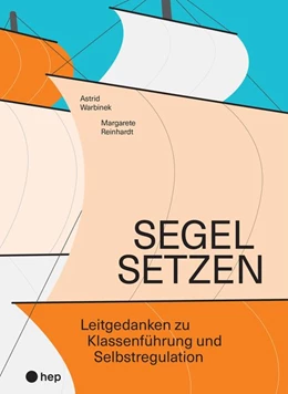 Abbildung von Warbinek / Reinhardt | Segel setzen | 1. Auflage | 2020 | beck-shop.de