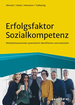 Abbildung von Ahrendt / Heuke | Erfolgsfaktor Sozialkompetenz | 1. Auflage | 2021 | beck-shop.de