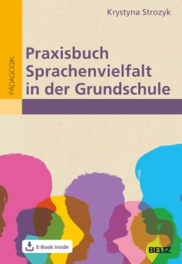 Abbildung von Strozyk | Praxisbuch Sprachenvielfalt in der Grundschule | 1. Auflage | 2021 | beck-shop.de