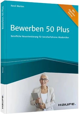 Abbildung von Merten | Bewerben 50 plus | 1. Auflage | 2021 | beck-shop.de