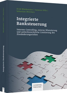 Abbildung von Wiedemann / Hille | Integrierte Banksteuerung | 1. Auflage | 2021 | beck-shop.de
