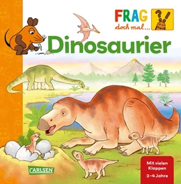 Abbildung von Klose | Frag doch mal ... die Maus: Dinosaurier | 1. Auflage | 2021 | beck-shop.de