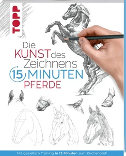 Abbildung von Frechverlag | Die Kunst des Zeichnens 15 Minuten - Pferde | 2. Auflage | 2020 | beck-shop.de