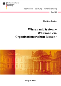 Abbildung von Endter | Wissen mit System – Was kann ein Organisationsreferat leisten? | 1. Auflage | 2021 | 18 | beck-shop.de