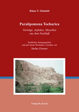 Abbildung von Schmidt / Zimmer | Paralipomena Tocharica | 1. Auflage | 2021 | 250 | beck-shop.de