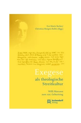 Abbildung von Becker / Hoegen-Rohls | Exegese als theologische Streitkultur | 1. Auflage | 2020 | beck-shop.de