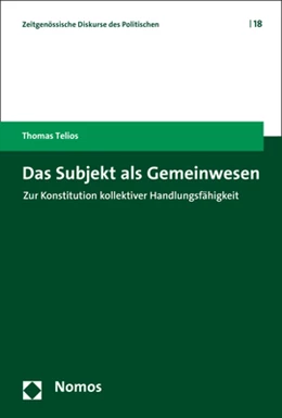 Abbildung von Telios | Das Subjekt als Gemeinwesen | 1. Auflage | 2021 | 18 | beck-shop.de