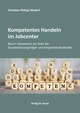 Abbildung von Nixdorf | Kompetentes Handeln im Jobcenter | 1. Auflage | 2021 | 40 | beck-shop.de