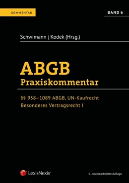 Abbildung von Schwimann / Burtscher | ABGB Praxiskommentar / ABGB Praxiskommentar - Band 6, 5. Auflage | 5. Auflage | 2021 | beck-shop.de