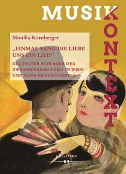 Abbildung von Kornberger / Szabó-Knotik | „Einmal sang die Liebe uns ein Lied“ | 1. Auflage | 2021 | 14 | beck-shop.de