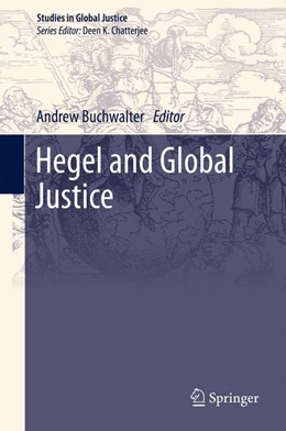 Abbildung von Buchwalter | Hegel and Global Justice | 1. Auflage | 2012 | 10 | beck-shop.de