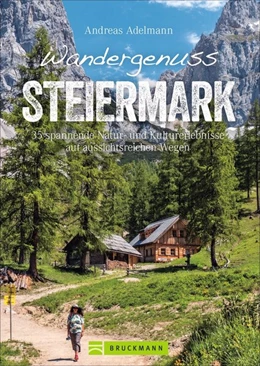 Abbildung von Adelmann | Wandergenuss Steiermark | 1. Auflage | 2021 | beck-shop.de