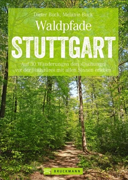 Abbildung von Buck | Waldpfade Stuttgart | 1. Auflage | 2021 | beck-shop.de