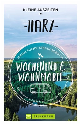 Abbildung von Fuchs | Wochenend und Wohnmobil - Kleine Auszeiten im Harz | 1. Auflage | 2021 | beck-shop.de