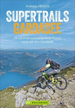 Abbildung von Albrecht | Supertrails Gardasee | 1. Auflage | 2021 | beck-shop.de