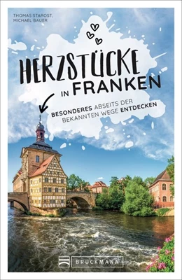 Abbildung von Starost / Bauer | Herzstücke in Franken | 1. Auflage | 2021 | beck-shop.de