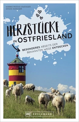 Abbildung von Dwenger / Reißig-Dwenger | Herzstücke in Ostfriesland | 1. Auflage | 2021 | beck-shop.de