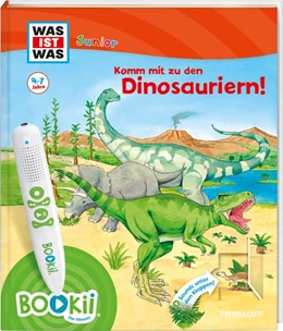 Abbildung von Oftring / Kaiser | BOOKii® WAS IST WAS Junior Komm mit zu den Dinosauriern! | 1. Auflage | 2021 | beck-shop.de
