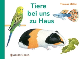 Abbildung von Müller | Tiere bei uns zu Haus | 1. Auflage | 2021 | beck-shop.de